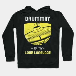 Music is life drummer for music lovers T-Shirt Hoodie